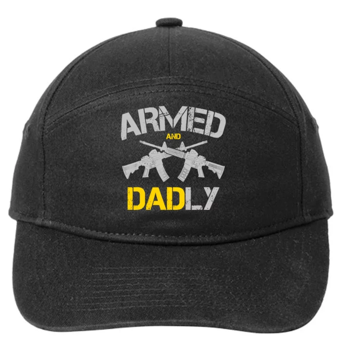 Guns Armed And Dadly, Funny Deadly Father 7-Panel Snapback Hat