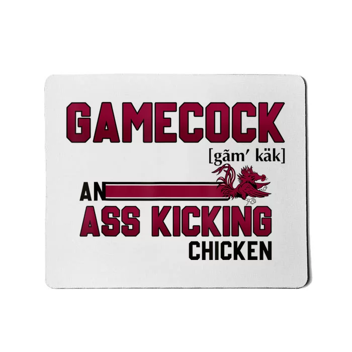 Gamecock An Ass Kicking Chicken Funny Saying Mousepad