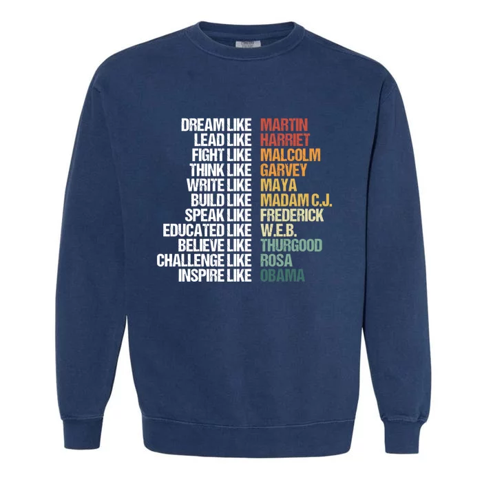 Greatest African American Leaders Black History Month Attire Cool Gift Garment-Dyed Sweatshirt