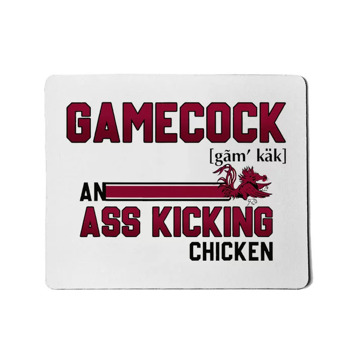 Gamecock An Ass Kicking Chicken Funny Saying Mousepad