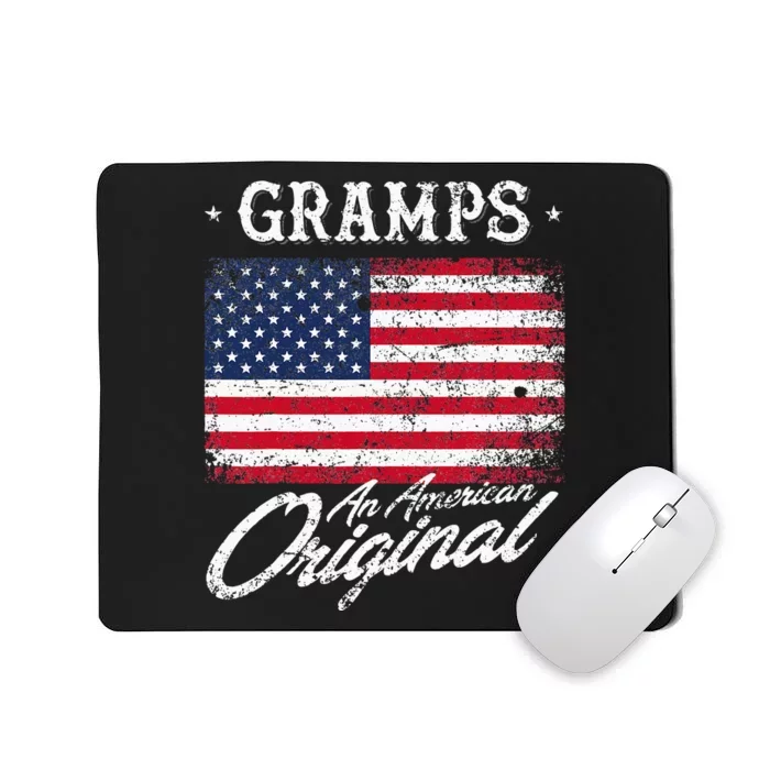 Gramps An American Original Patriotic 4th Of July Mousepad