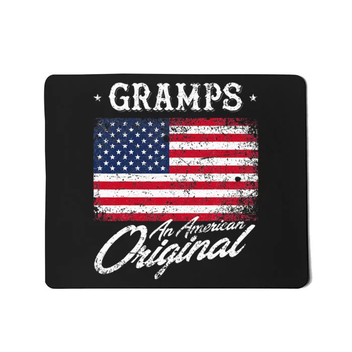 Gramps An American Original Patriotic 4th Of July Mousepad