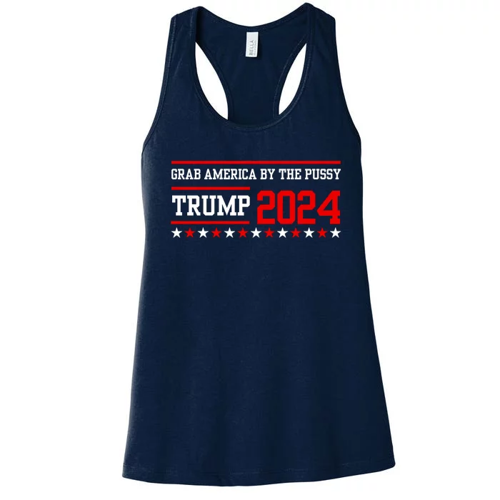 Grab America By The Pussy Trump 2024 Women's Racerback Tank