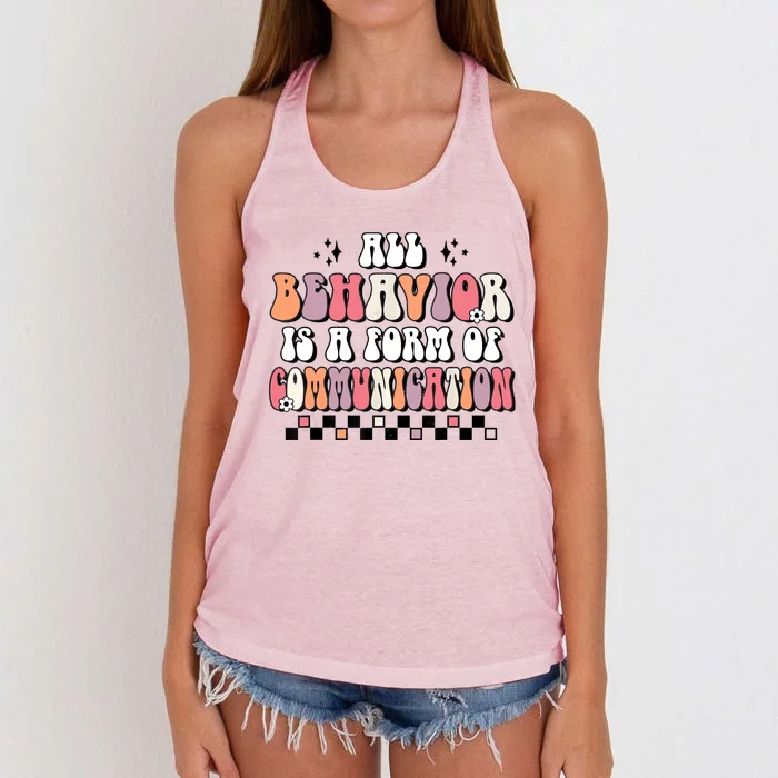 Groovy All Behavior Is A Form Of Communication SPED Teacher Women's Knotted Racerback Tank