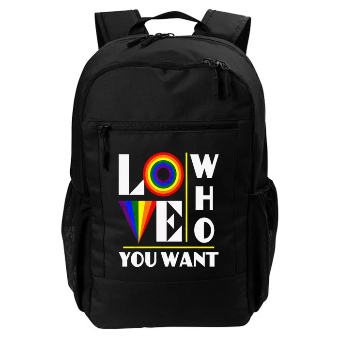 Gay Ally Bisexual Transsexual LGBTQ Pride Love Who You Want Daily Commute Backpack