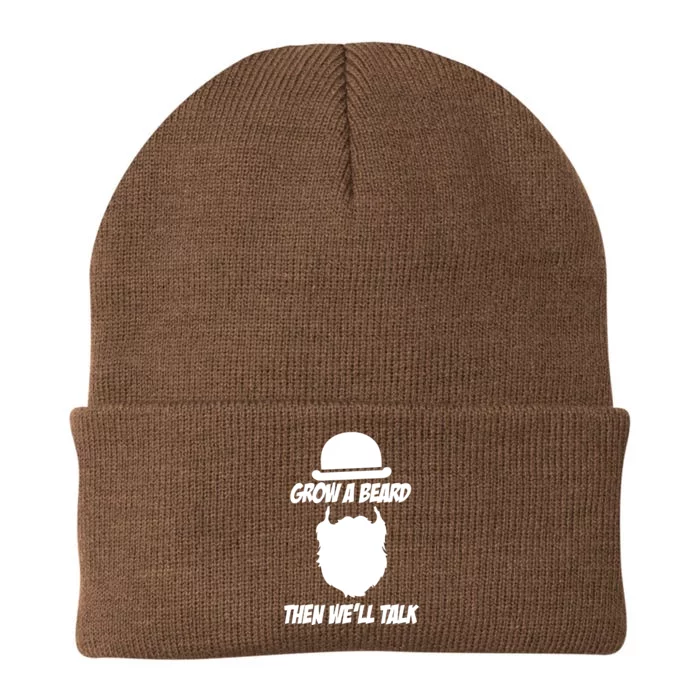 Grow A Beard Then WeLl Talk Knit Cap Winter Beanie