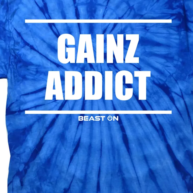 Gainz Addict Bodybuilding Gains Training Gym Fitness Workout Cool Gift Tie-Dye T-Shirt