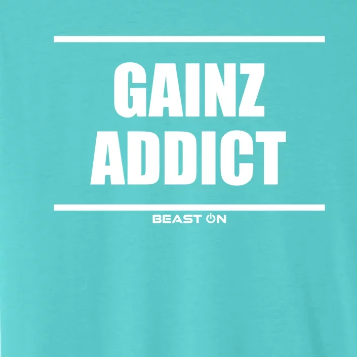 Gainz Addict Bodybuilding Gains Training Gym Fitness Workout Cool Gift ChromaSoft Performance T-Shirt