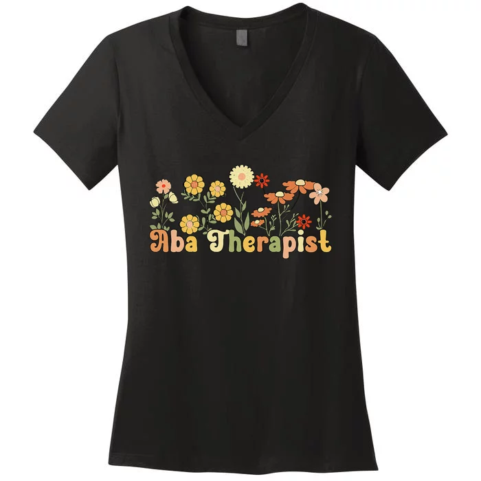 Groovy Applied Behavior Analysis Therapist Flowers Women's V-Neck T-Shirt