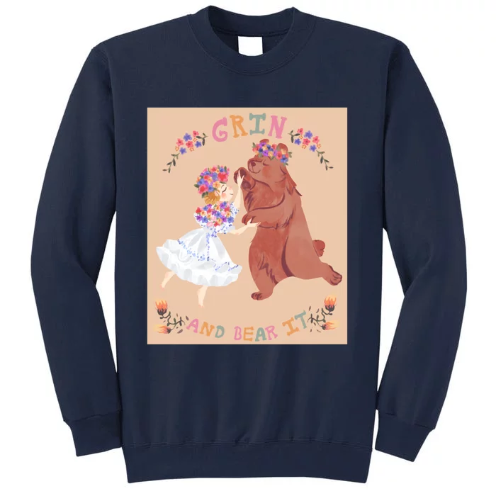 Grin And Bear It Tall Sweatshirt