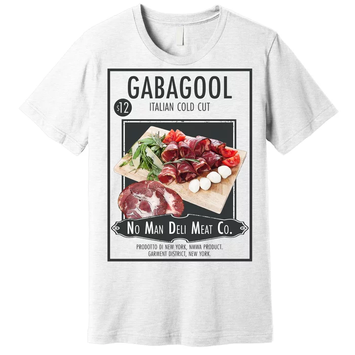 Gabagool No Man Deli Meat Co Premium T-Shirt