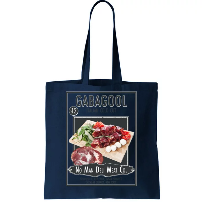 Gabagool No Man Deli Meat Co Tote Bag