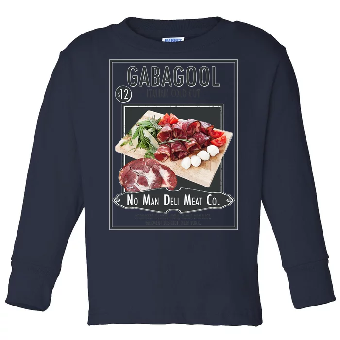 Gabagool No Man Deli Meat Co Toddler Long Sleeve Shirt