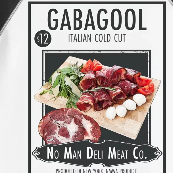 Gabagool No Man Deli Meat Co Toddler Fine Jersey T-Shirt