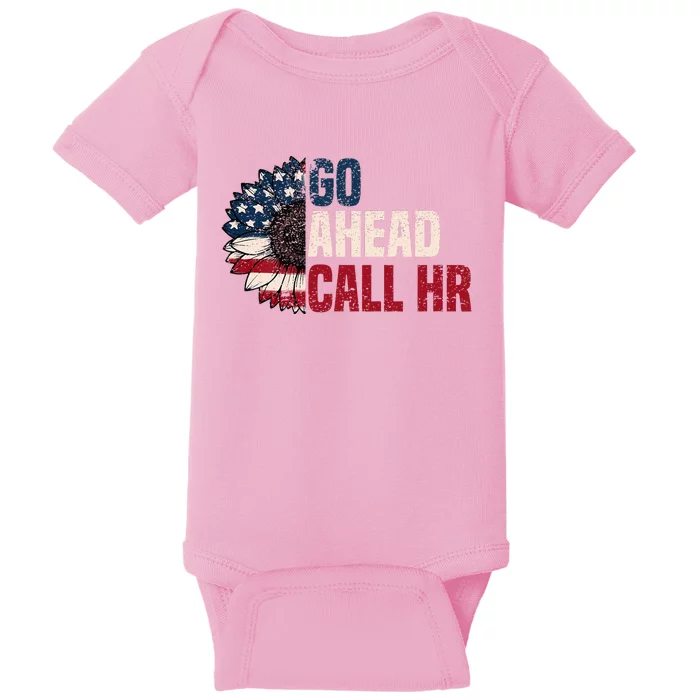 Go Ahead Call Hr Baby Bodysuit