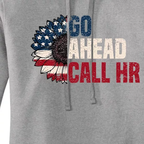 Go Ahead Call Hr Women's Pullover Hoodie