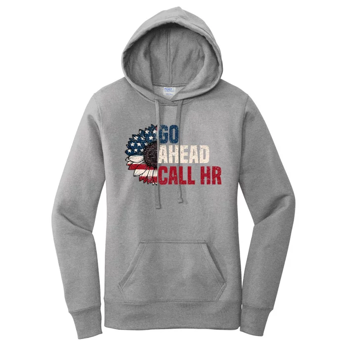 Go Ahead Call Hr Women's Pullover Hoodie