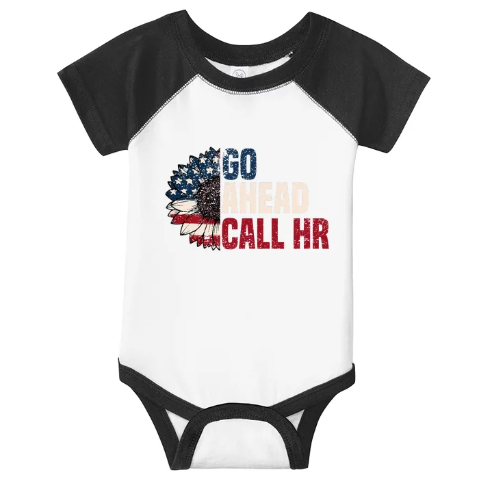 Go Ahead Call Hr Infant Baby Jersey Bodysuit