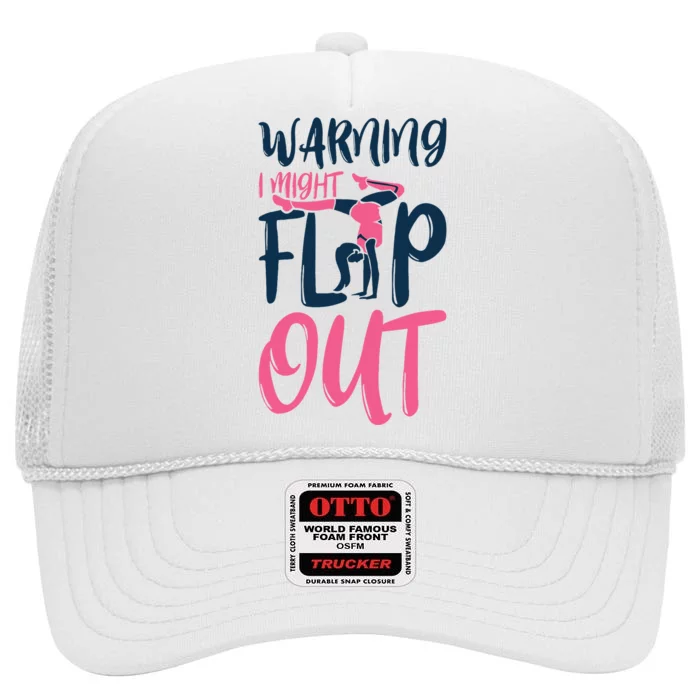 Gymnast And Cheerleader Design Warning I Might Flip Out High Crown Mesh Trucker Hat