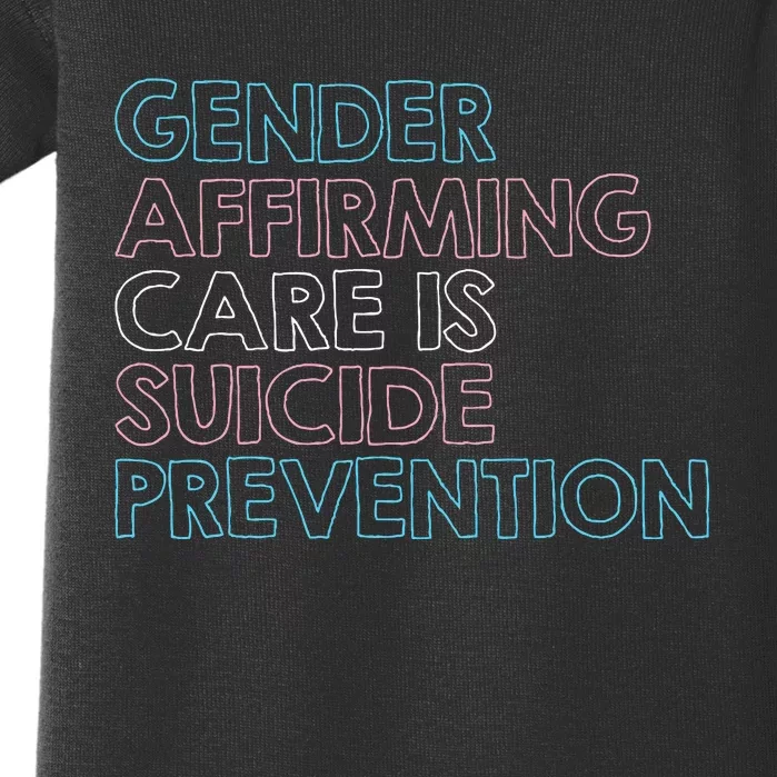 Gender Affirming Care Is Suicide Prevention Lgbt Rights Baby Bodysuit