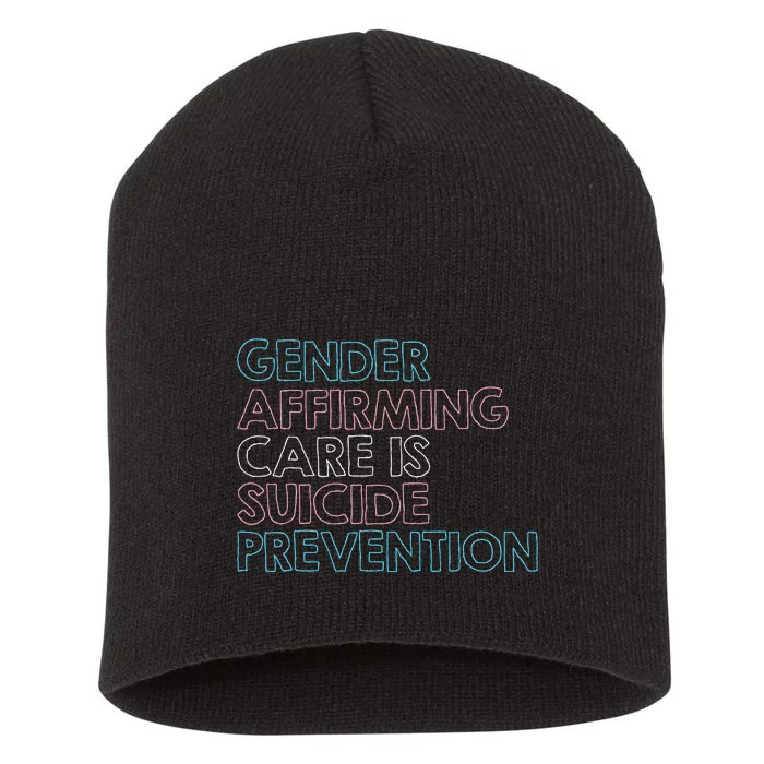 Gender Affirming Care Is Suicide Prevention Lgbt Rights Short Acrylic Beanie