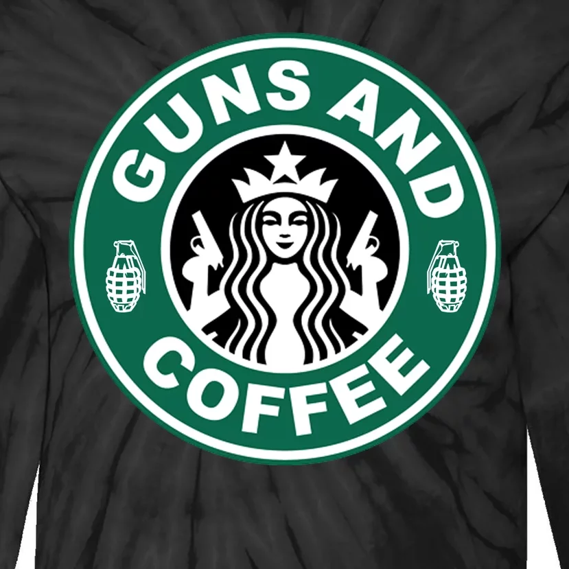 Guns And Coffee Parody Tie-Dye Long Sleeve Shirt