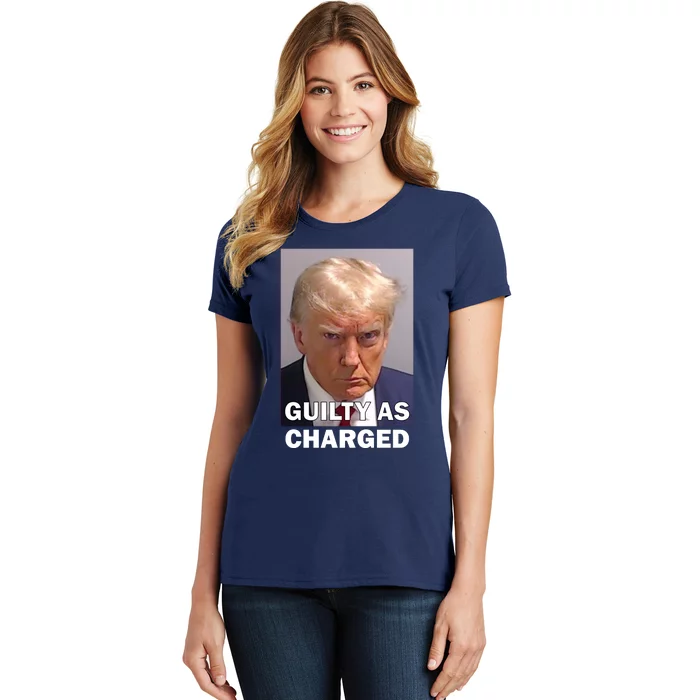 Guilty As Charge Trump Mugshot Women's T-Shirt