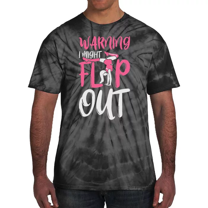 Gymnast And Cheerleader Design Warning I Might Flip Out Tie-Dye T-Shirt