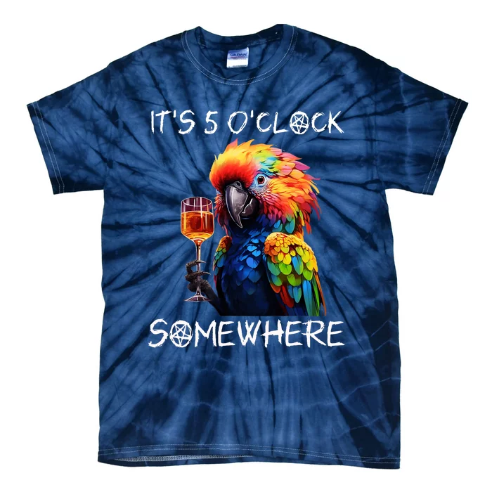 Grab A Drink And Toast To The Sun! Its 5 Oclock Somewhere! Funny Design Tie-Dye T-Shirt