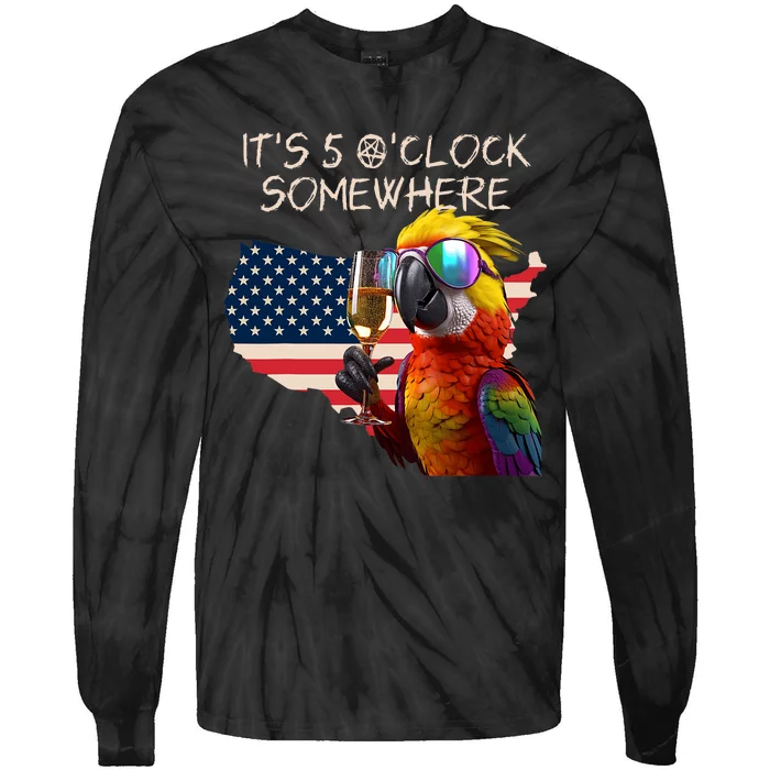 Grab A Drink And Toast To The Sun! Its 5 Oclock SomewhereAmerica Flag Design Tie-Dye Long Sleeve Shirt