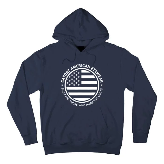 Gatorz American Eyewear Built For Those Who Push The Limits Tall Hoodie