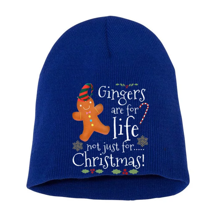 Gingers Are For Life Not Just For Christmas Funny Gift Short Acrylic Beanie