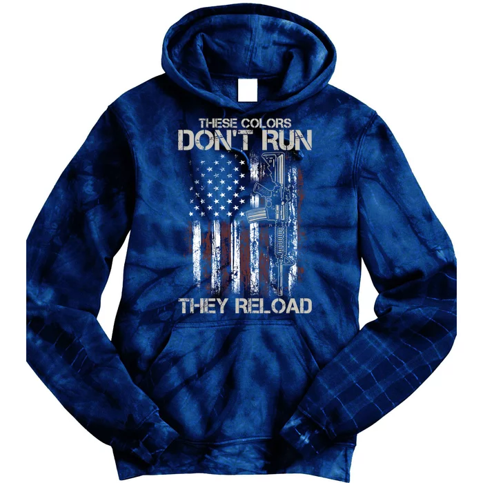 Gun American Flag Colors Don't Run They Reload Tie Dye Hoodie