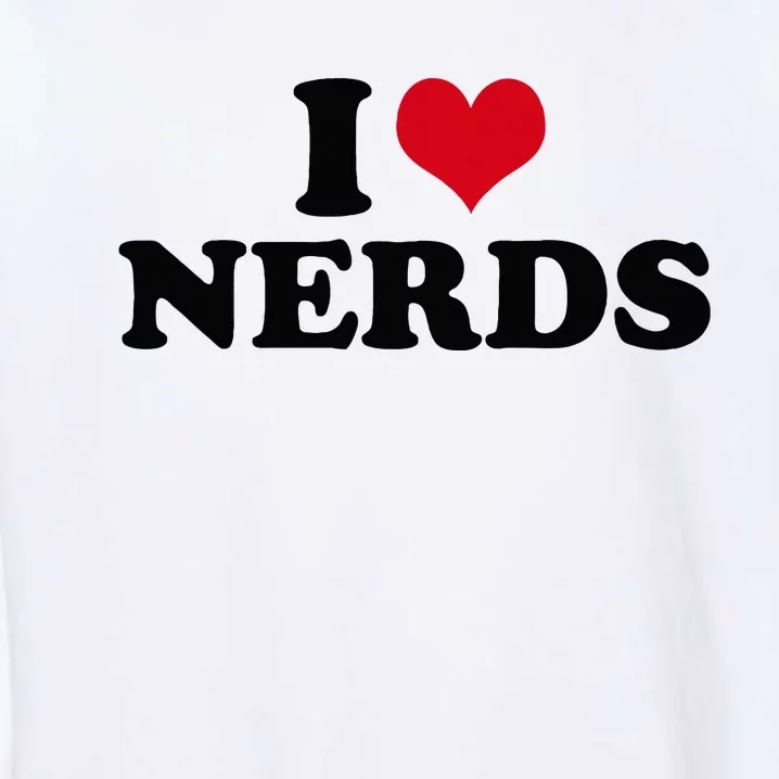 Geeky Affection for Nerds Garment-Dyed Sweatshirt