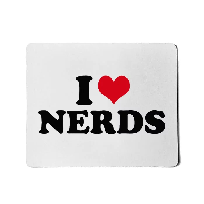 Geeky Affection for Nerds Mousepad