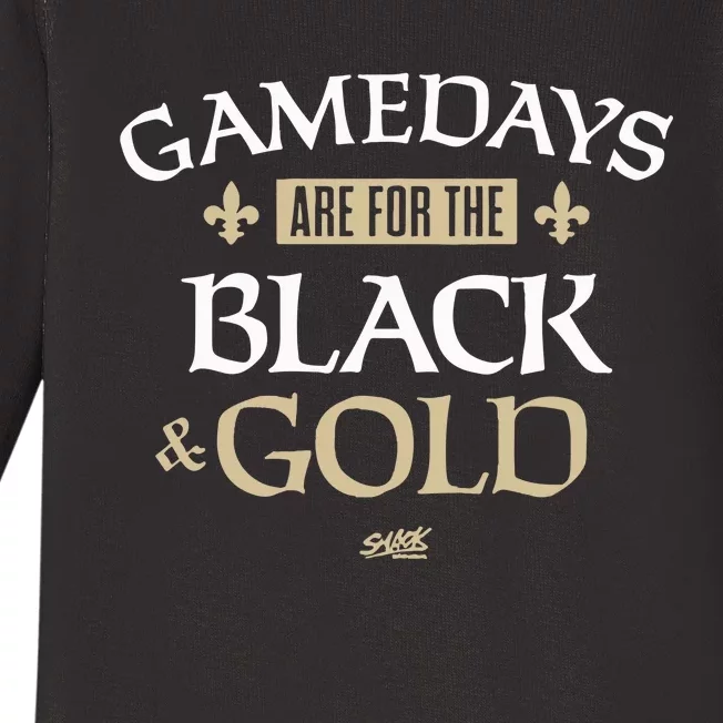 Gamedays Are For The Black And Gold Baby Long Sleeve Bodysuit