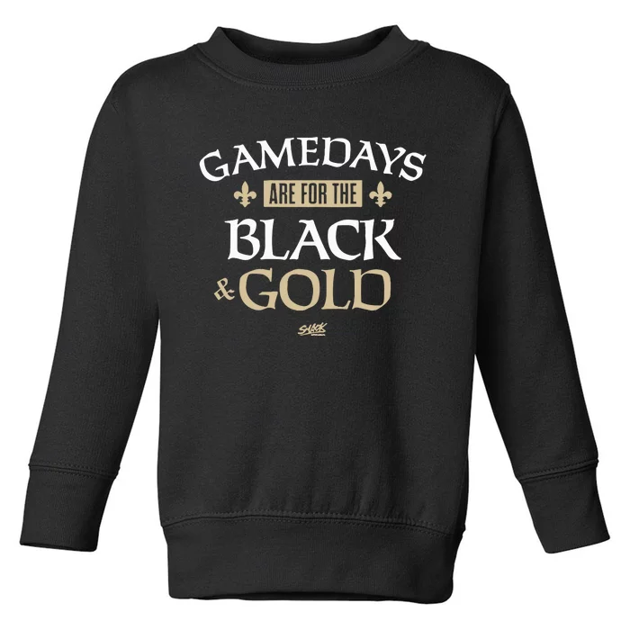 Gamedays Are For The Black And Gold Toddler Sweatshirt