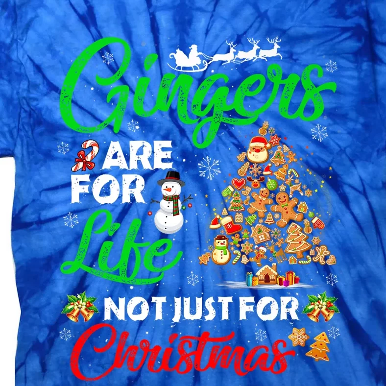 Gingers Are For Life Not Just For Christmas Xmas Tree Pajama Funny Gift Tie-Dye T-Shirt