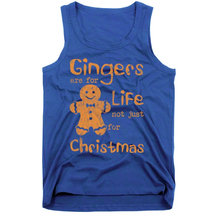 Gingers Are For Life Not Just For Christmas Cookies Noel Gift Tank Top