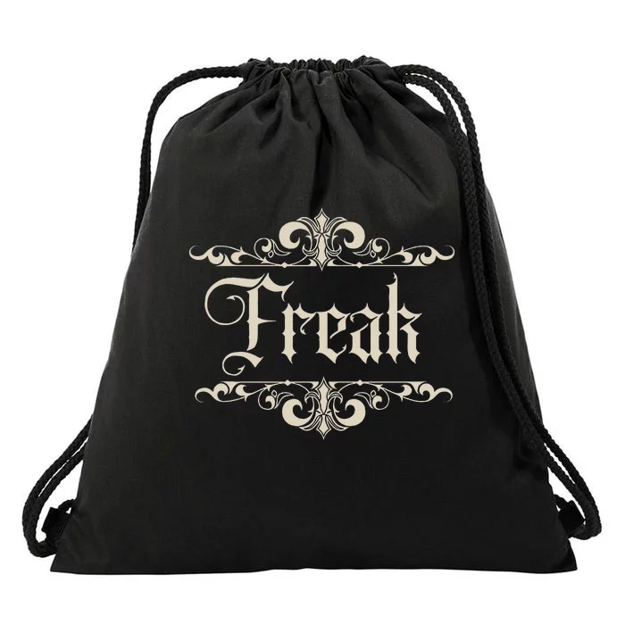 Goth Aesthetic Freak For Victorian Or Romantic Goth Drawstring Bag