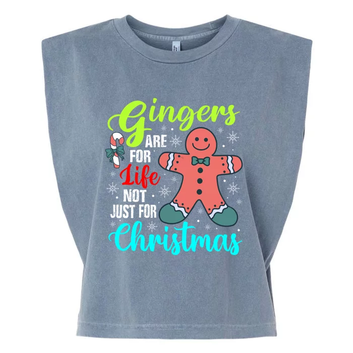 Gingers Are For Life Not Just For Christmas Funny Gift Garment-Dyed Women's Muscle Tee