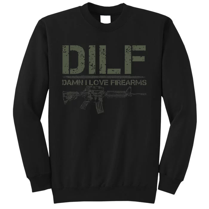 Gun American Flag DILF Damn I Love Firearms Sweatshirt