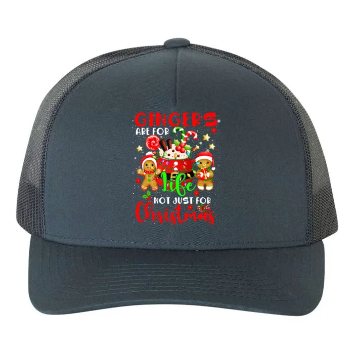 Gingers Are For Life Not Just Funny For Xmas Gingerbreads Gift Yupoong Adult 5-Panel Trucker Hat