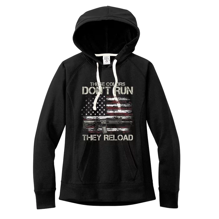 Gun American Flag Colors DonT Run They Reload Women's Fleece Hoodie