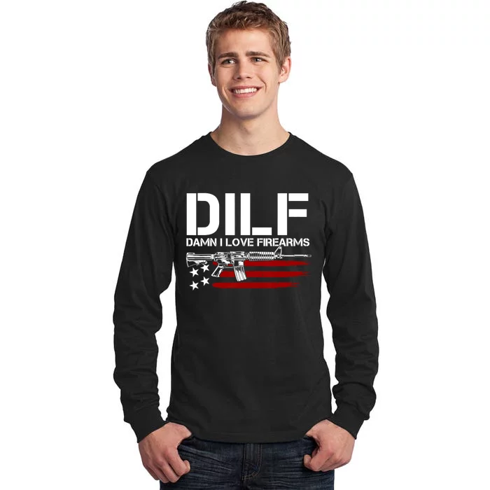 Gun American Flag DILF Damn I Love Firearms US Flag Tall Long Sleeve T-Shirt