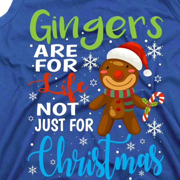 Gingers Are For Life Not Just Christmas Funny Gingerbread Gift Tank Top