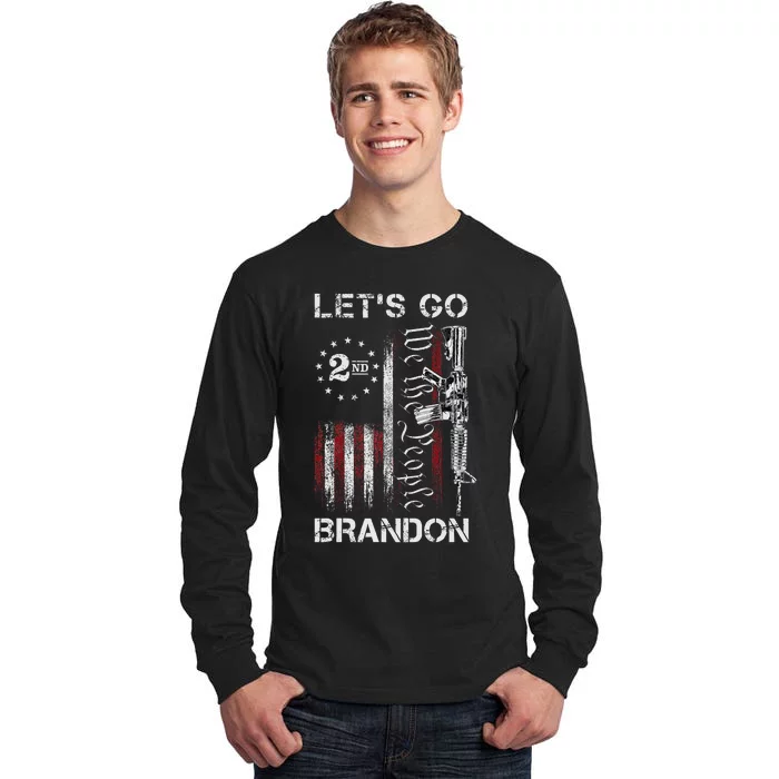 Gun American Flag Patriots Let's Go Brandon 2nd Amendment Tall Long Sleeve T-Shirt