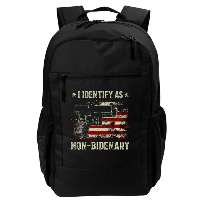 Gun American Flag Funny I Identify As NonBidenary Daily Commute Backpack