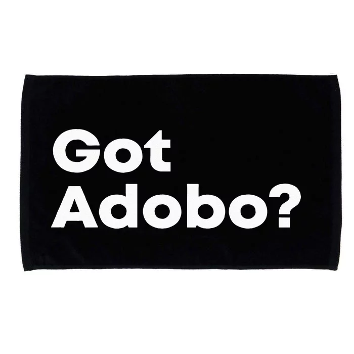 Got Adobo Filipino Cuisine Philippines Pinoy Chicken Pork Microfiber Hand Towel