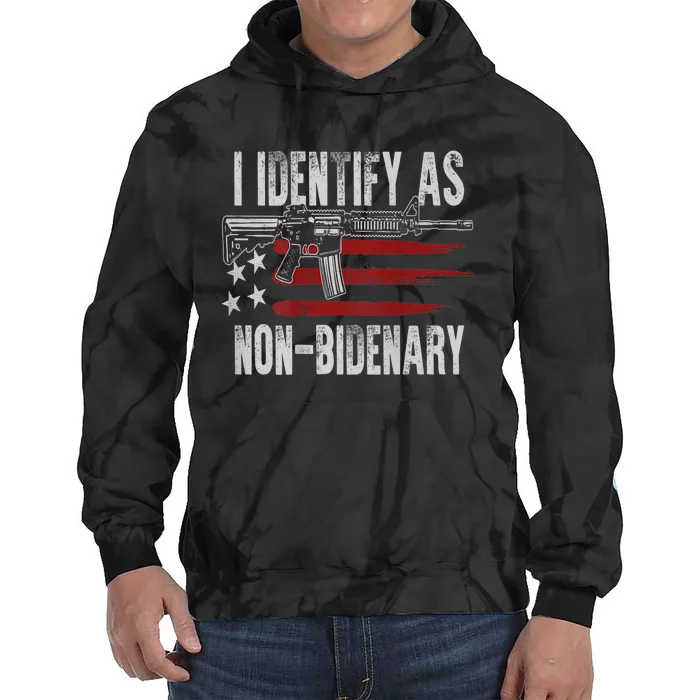 Gun American Flag I Identify As NonBidenary Tie Dye Hoodie